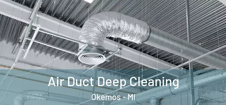  Air Duct Deep Cleaning Okemos - MI