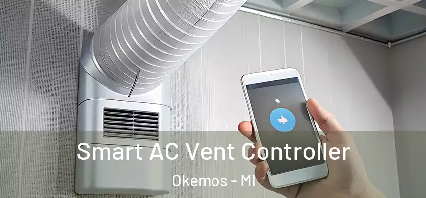  Smart AC Vent Controller Okemos - MI